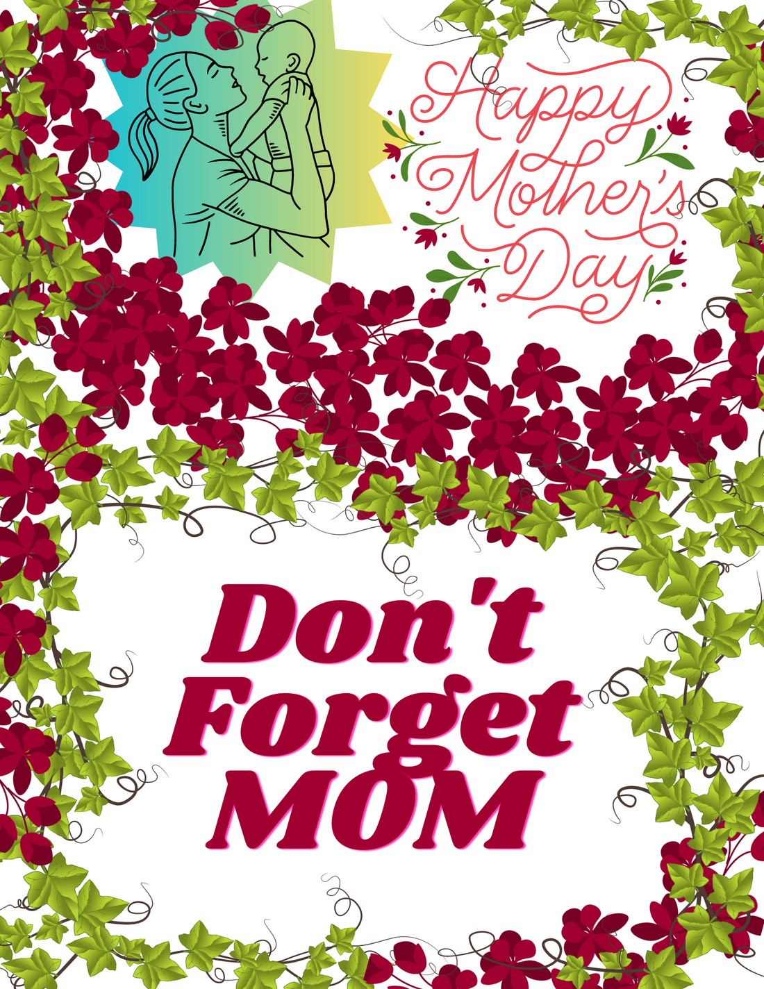 Don't Forget Mother's Day is May 14th, 2023